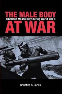 The Male Body at War