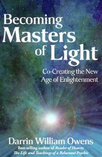 Becoming Masters of Light