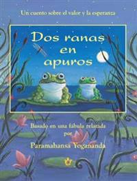 Dos Ranas En Apuros = Two Frogs in Trouble