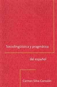 Sociolinguistica Y Pragmatica Del Espanol