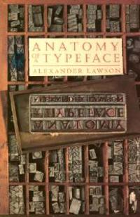 Anatomy of a Typeface