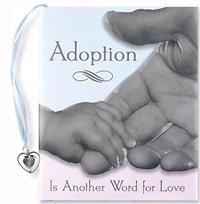 Adoption is Another Word for Love