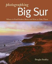 Photographing Big Sur
