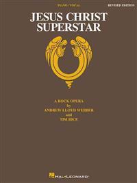 Jesus Christ Superstar Edition: A Rock Opera