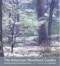 The American Woodland Garden