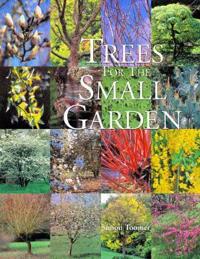 Trees For The Small Garden
