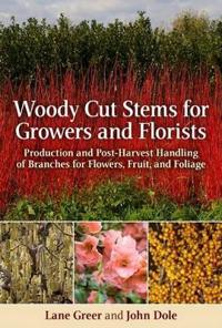 Woody Cut Stems for Growers and Florists