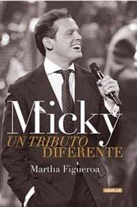 Micky: Un Tributo Diferente = Micky
