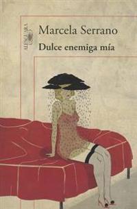 Dulce Enemiga mia = Sweet Enemy of Mine