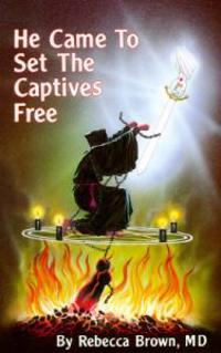 He Came to Set the Captives Free
