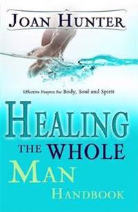 Healing the Whole Man Handbook