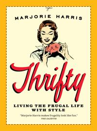 Thrifty: Living the Frugal Life with Style