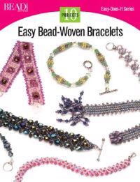 Easy Bead-Woven Bracelets: 10 Projects