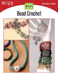 Bead Crochet: 10 Projects