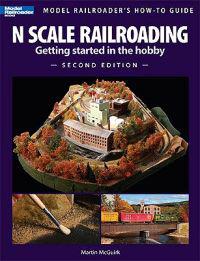 N Scale Railroading: Getting Started in the Hobby