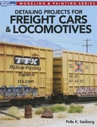 Detailing Projects for Freight Cars & Locomotives