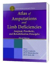 Atlas of Amputations and Limb Deficiencies