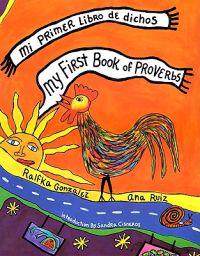 My First Book of Proverbs/Mi Primer Libro De Dichos