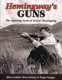 Hemingway's Guns