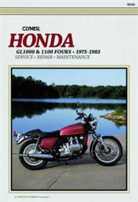 Honda Gl1000 & 1100 Fours, 1975-1983: Service, Repair, Maintenance