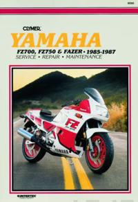 Yamaha Fz700, Fz750 and Fazer, 1985-1987: Service, Repair, Maintenance