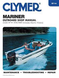 Mariner 2-220 HP Outboards (Includes Electric Motors), 1976-1989: Outboard Shop Manual