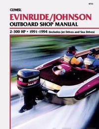 Evinrude/Johnson 2-300 HP Outboard, 1991-1994: Outboard Shop Manual