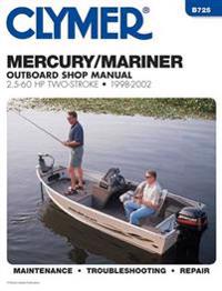Mercury/Mariner Outboard Shop Manual, 2.5-60 HP Two-Stroke, 1998-2002