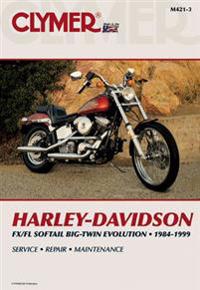 Clymer Harley-Davidson Fx/FL Softail Big-Twin Evolution, 1984-1999