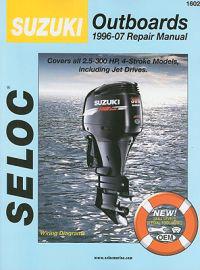 Suzuki Outboards 1996-07 Repair Manual: 2.5-300 Horsepower, 4-Stroke Models