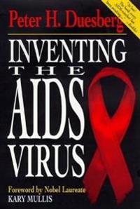 Inventing the AIDS Virus