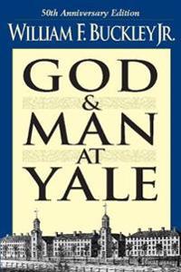 God and Man at Yale