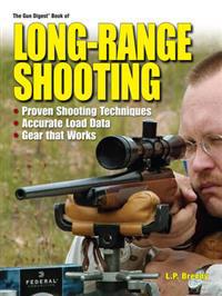 The Gun Digest Book of Long-Range Shooting