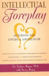 Intellectual Foreplay