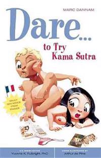 Dare to Try Kama Sutra