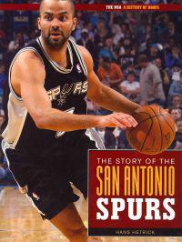 The Story of the San Antionio Spurs