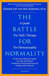 The Battle for Normality: Self-Therapy for Homosexual Persons