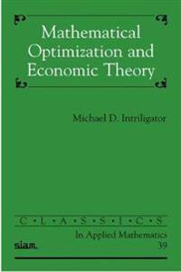 Mathematical Optimization and Economic Theory