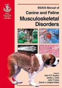 BSAVA Manual of Canine and Feline Musculoskeletal Disorders