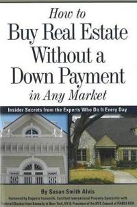 How to Buy Real Estate without a Down Payment in Any Market