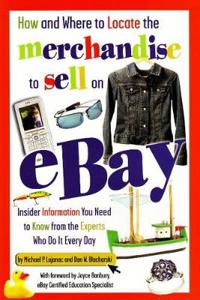 How and Where to Locate the Merchandise to Sell on Ebay