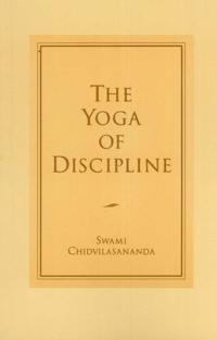 The Yoga of Discipline