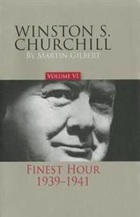 Winston S. Churchill, Volume 6: Finest Hour, 1939-1941