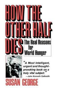 How the Other Half Dies