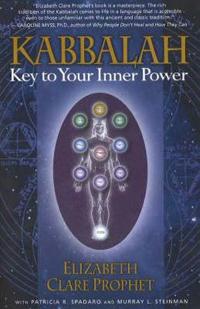 Kabbalah: Key to Your Inner Power