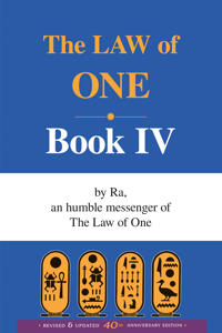 The Law of One: Book IV