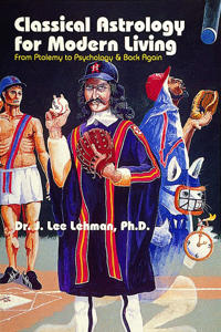 Classical Astrology for Modern Living