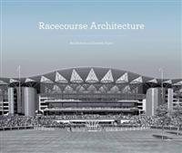 Racecourse Architecture