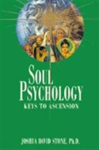 Soul Psychology: Keys to Ascension