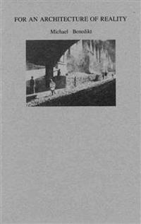 For an Architecture of Reality